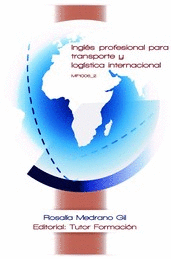INGL�S PROFESIONAL PARA TRANSPORTE Y LOG�STICA INTERNACIONAL MF1006
