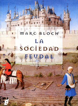 LA SOCIEDAD FEUDAL
