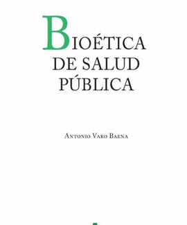 BIO�TICA DE SALUD P�BLICA