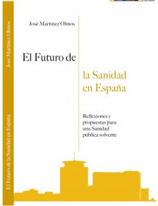 EL FUTURO DE LA SANIDAD EN ESPA�A