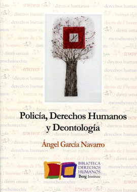 POLIC�A, DERECHOS HUMANOS Y DEONTOLOG�A