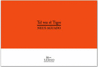 TAL VEZ EL TIGRE