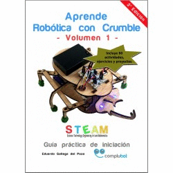 APRENDE ROBTICA CON CRUMBLE - VOLUMEN 1