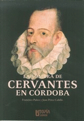 LA SOMBRA DE CERVANTES EN C�RDOBA