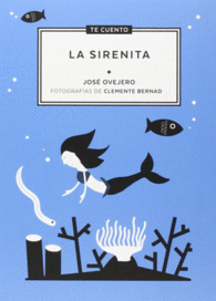 TE CUENTO...LA SIRENITA