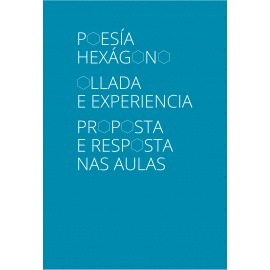 POESA HEXGONO OLLADA E EXPERIENCIA PROPOSTA E RESPOSTA NAS AULAS ABELLA MESTRA