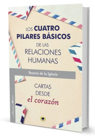 LOS CUATRO PILARES B�SICOS DE LAS RELACIONES HUMANAS