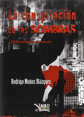 LA CONSPIRACI�N DE LAS SOMBRAS