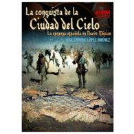 LA CONQUISTA DE LA CIUDAD DEL CIELO