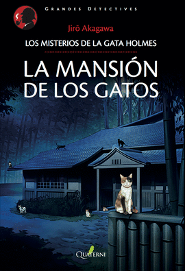 LA MANSI�N DE LOS GATOS