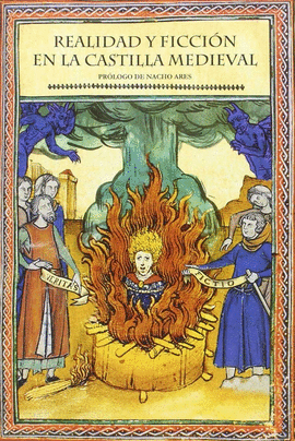 REALIDAD Y FICCI�N EN LA CASTILLA MEDIEVAL
