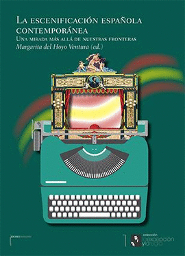 LA ESCENIFICACIO�N ESPAN~OLA CONTEMPORA�NEA