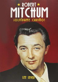 ROBERT MITCHUM: BIOGRAF�A