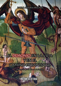 EL DEMONIO EN LA VIDA Y EN EL CAMINO DE SANTIAGO