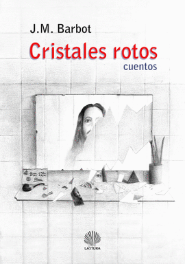 CRISTALES ROTOS