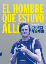 EL HOMBRE QUE ESTUVO ALL�