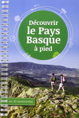 D�COUVRIR LE PAYS BASQUE � PIED