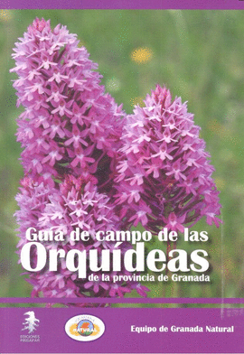 GUA DE CAMPO DE LAS ORQUDEAS DE LA PROVINCIA DE GRANADA