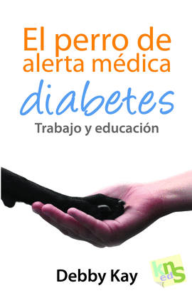 EL PERRO DE ALERTA M�DICA. DIABETES