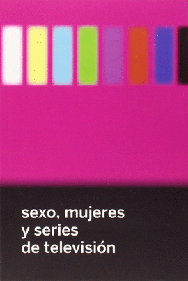 SEXO, MUJERES Y SERIES DE TV