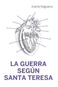 LA GUERRA SEG�N SANTA TERESA