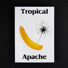 TROPICAL APACHE