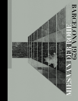 MIES VAN DER ROHE - BARCELONA 1929