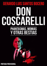 DON COSCARELLI. PHANTASMAS, MOMIAS Y OTRAS BESTIAS