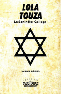 LOLA TOUZA - LA SCHINDLER GALLEGA