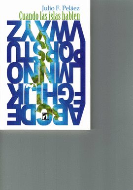 CUANDO LAS ISLAS HABLEN