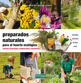 PREPARADOS NATURALES PARA EL HUERTO ECOLGICO