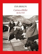 CARTAS A HITLER: BERLIN 1945