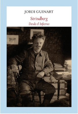 STRINDBERG DESDE EL INFIERNO