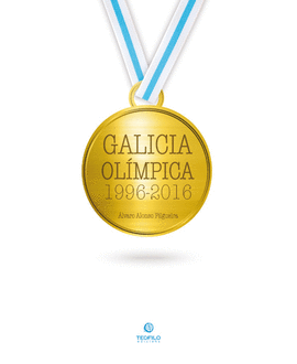 GALICIA OLIMPICA 1996 - 2016