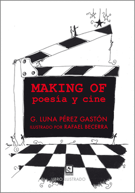 MAKING OF: POES�A Y CINE