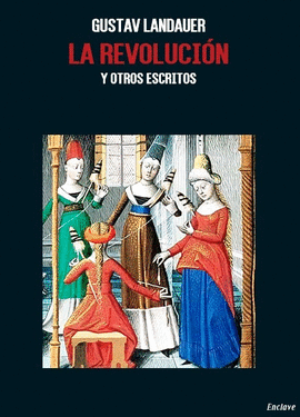 LA REVOLUCI�N Y OTROS ESCRITOS