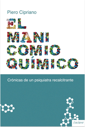 EL MANICOMIO QUIMICO