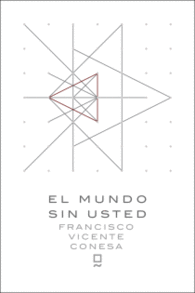 EL MUNDO SIN USTED