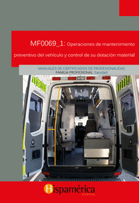 MF0069_1: OP. MANT. PREV. DEL VEHCULO Y CONTROL DOT. MAT.