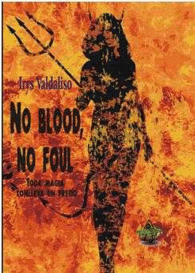 NO BLOOD NO FOUL