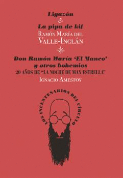 LIGAZ�N & LA PIPA DE KIF / DON RAM�N MAR�A �EL MANCO� Y OTROS BOHEMIOS.