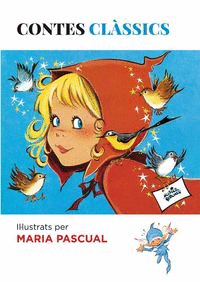 CONTES CL�SSICS IL�LUSTRATS PER MARIA PASCUAL