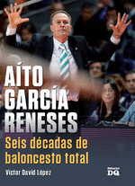 AITO GARCIA MENESES SEIS DECADAS DE BALONCESTO