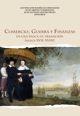 COMERCIO, GUERRA Y FINANZAS