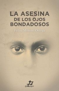 ASESINA DE LOS OJOS BONDADOSOS