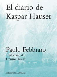 EL DIARIO DE KASPAR HAUSER