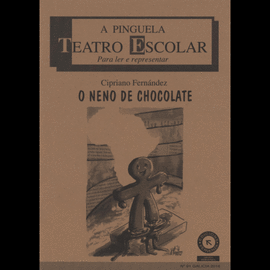 O NENO DE CHOCOLATE . A PINGUELA 91