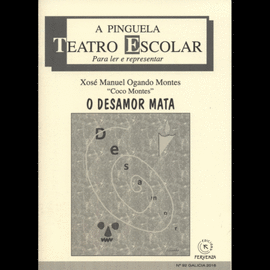 O DESAMOR MATA (TEATRO ESCOLAR)