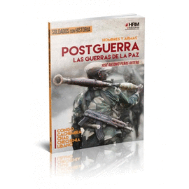 HOMBRES Y ARMAS: POSTGUERRA