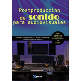 POSTPRODUCCI�N DE SONIDO PARA AUDIOVISUALES